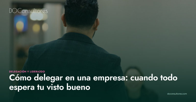 Dueño de constructora delegando: cómo delegar en una empresa