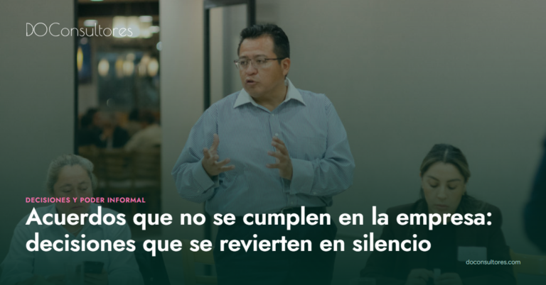 Acuerdos que no se cumplen en la empresa: cuando alguien revierte la decisión en silencio