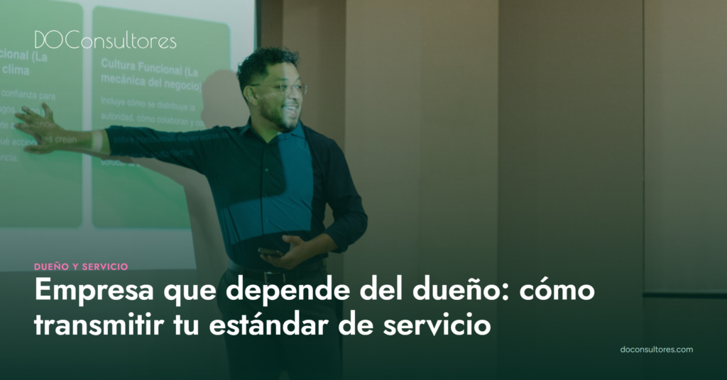 Empresa que depende del dueño